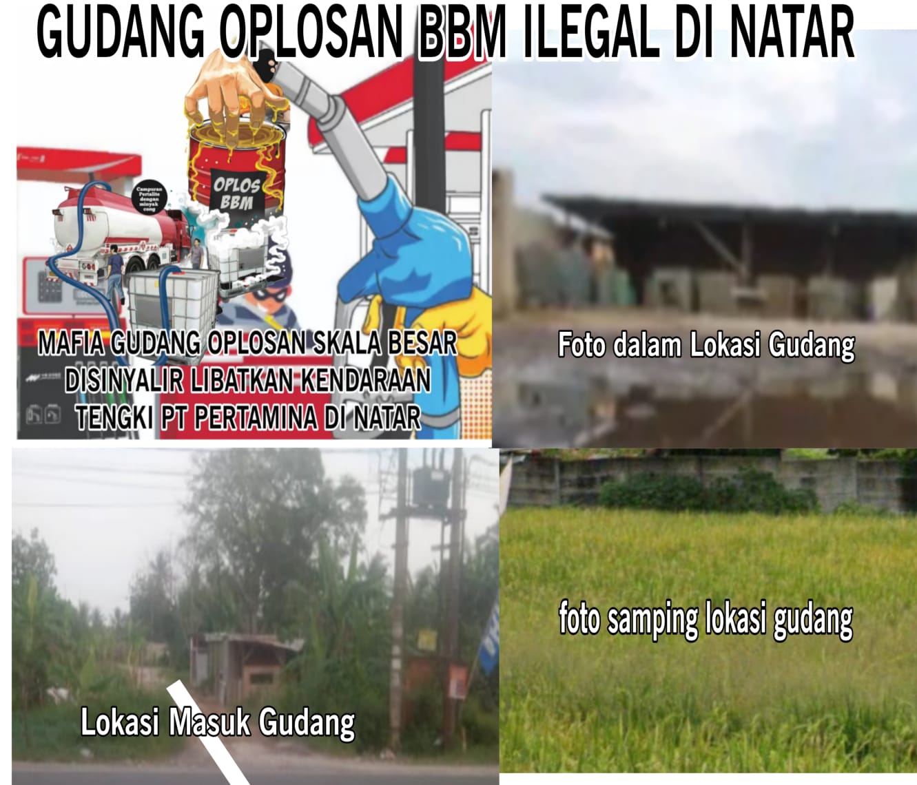TERKESAN APH TUTUP MATA : GUDANG PENIMBUNAN DAN OPLOSAN DI CANDIMAS NATAR KERAP LIBATKAN TENGKI PERTAMINA BEBAS BEROPRASI DI BEKINGI OKNUM TNI 